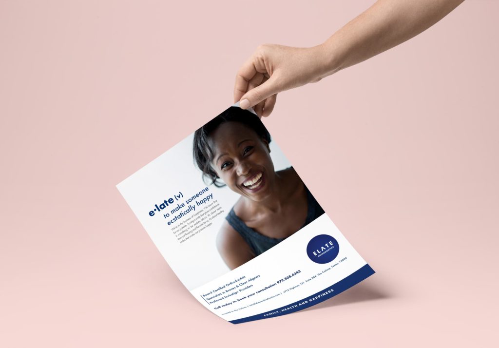 Here's an example of one of the flyers we created for Elate Orthodontics by J. Alexandria Creative, Huntsville, Alabama branding and website designer. Flyer Sample Option 3. 
