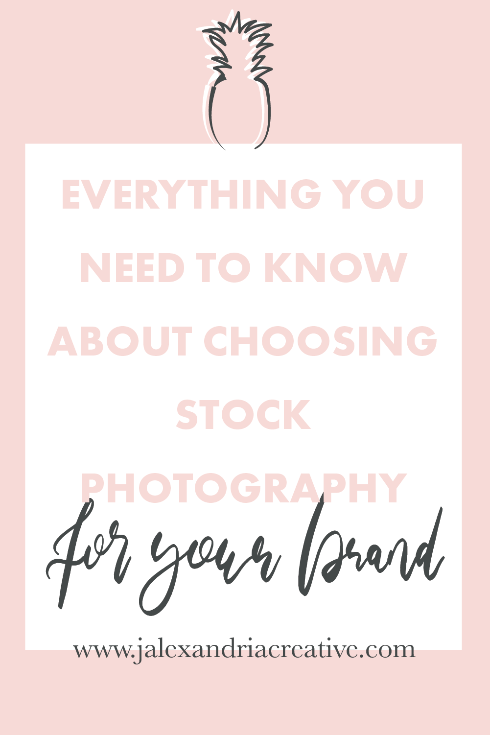 Everything you need to know about using stock photography for your brand | J. Alexandria Creative
