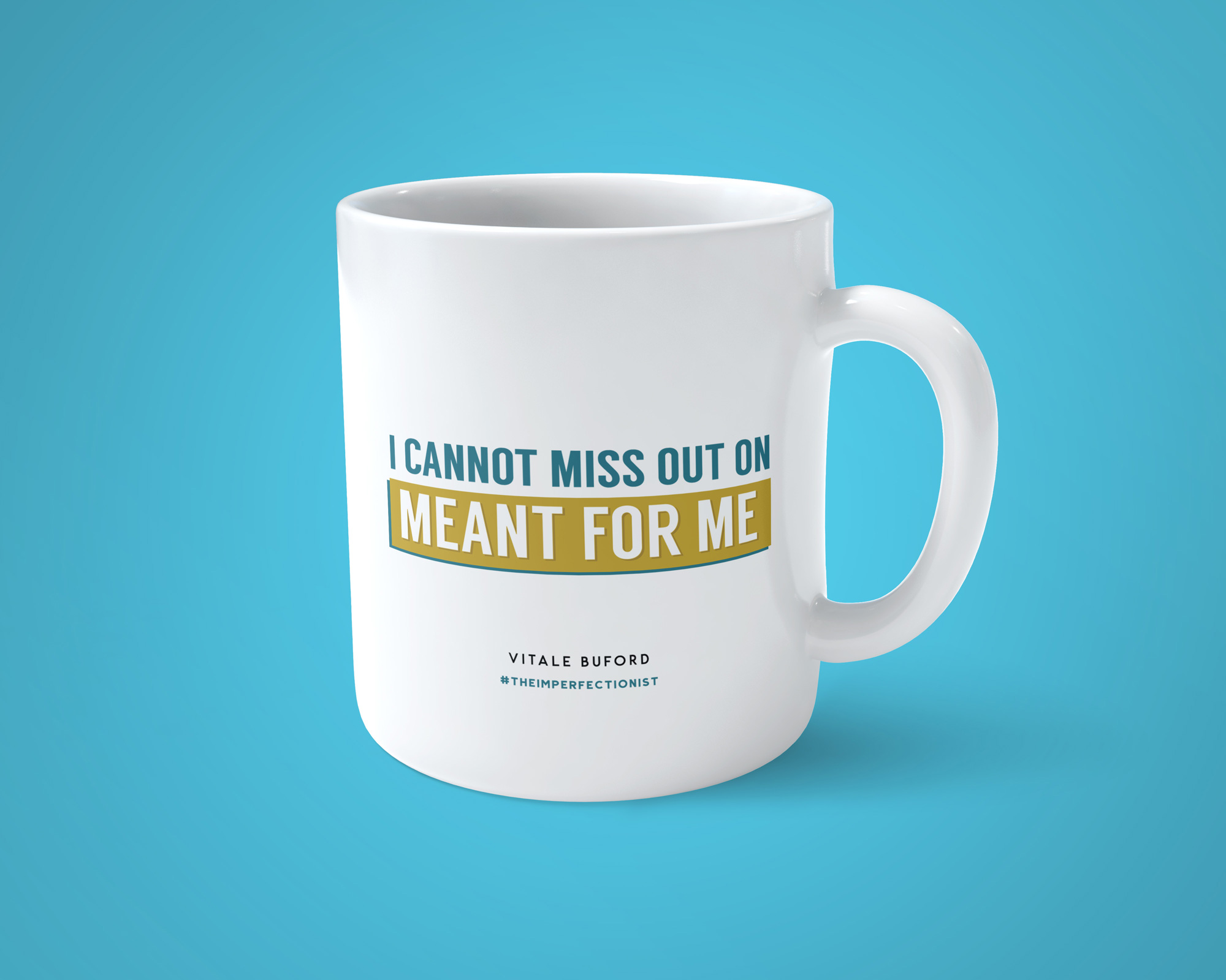 I cannot miss out on what's meant for me mug design | branded mug designs | J. Alexandria Creative, Huntsville, Alabama graphic design studio